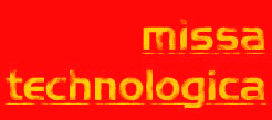 missa technologica